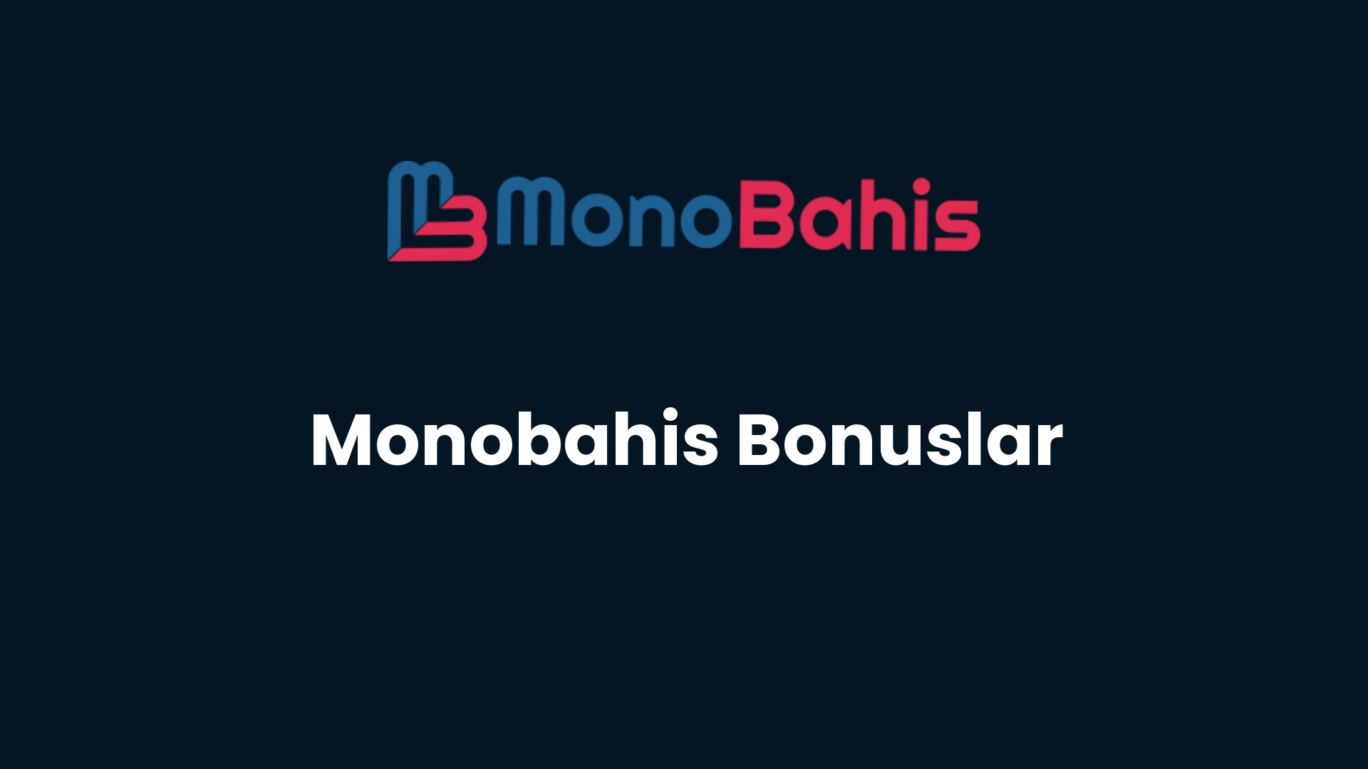 monobahis bonuslar 24