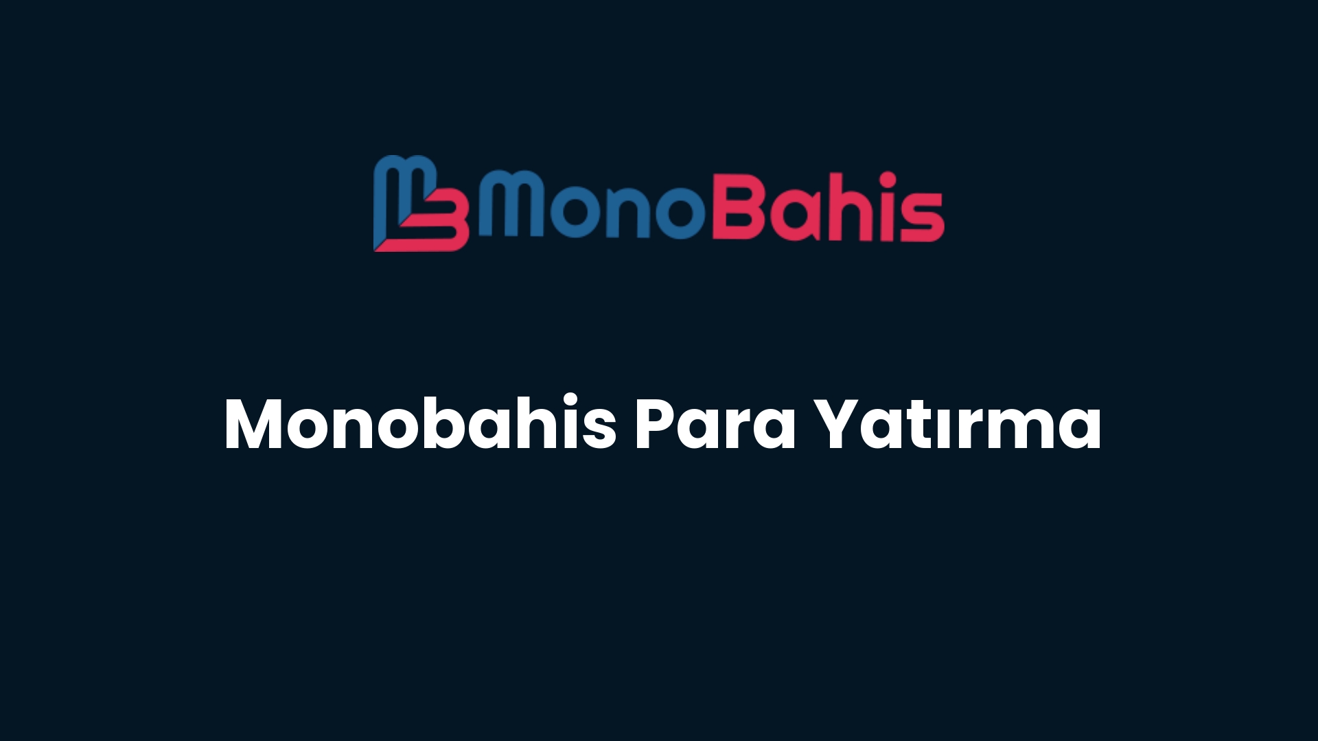 monobahis para yatirma 16